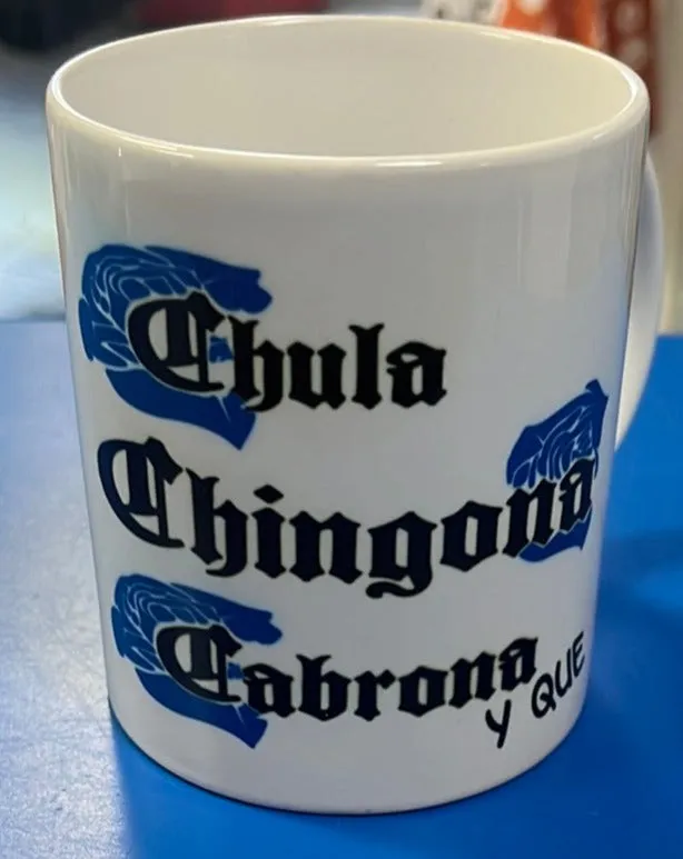 Chula Chingona Cabrona Coffee Mug