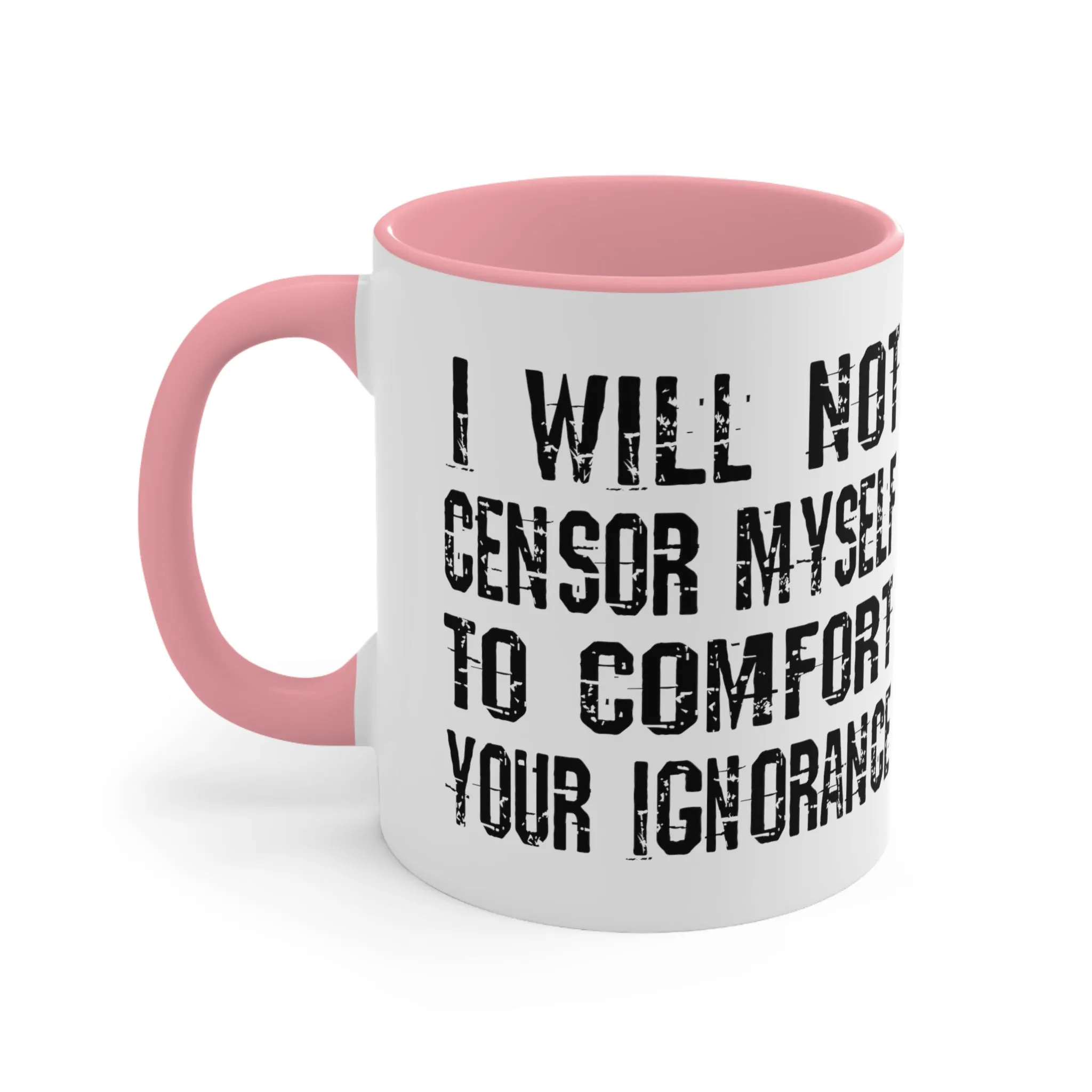 I Will Not Censor Myself Mug