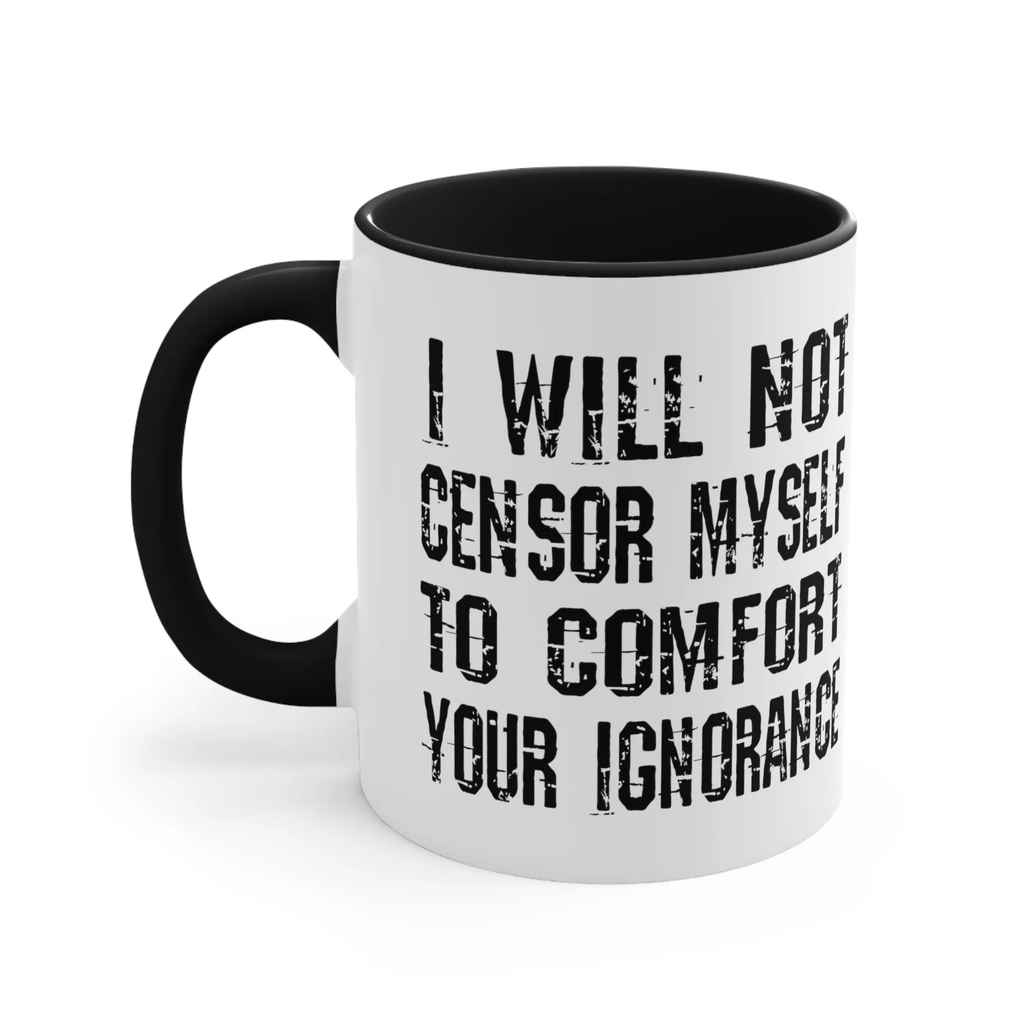 I Will Not Censor Myself Mug