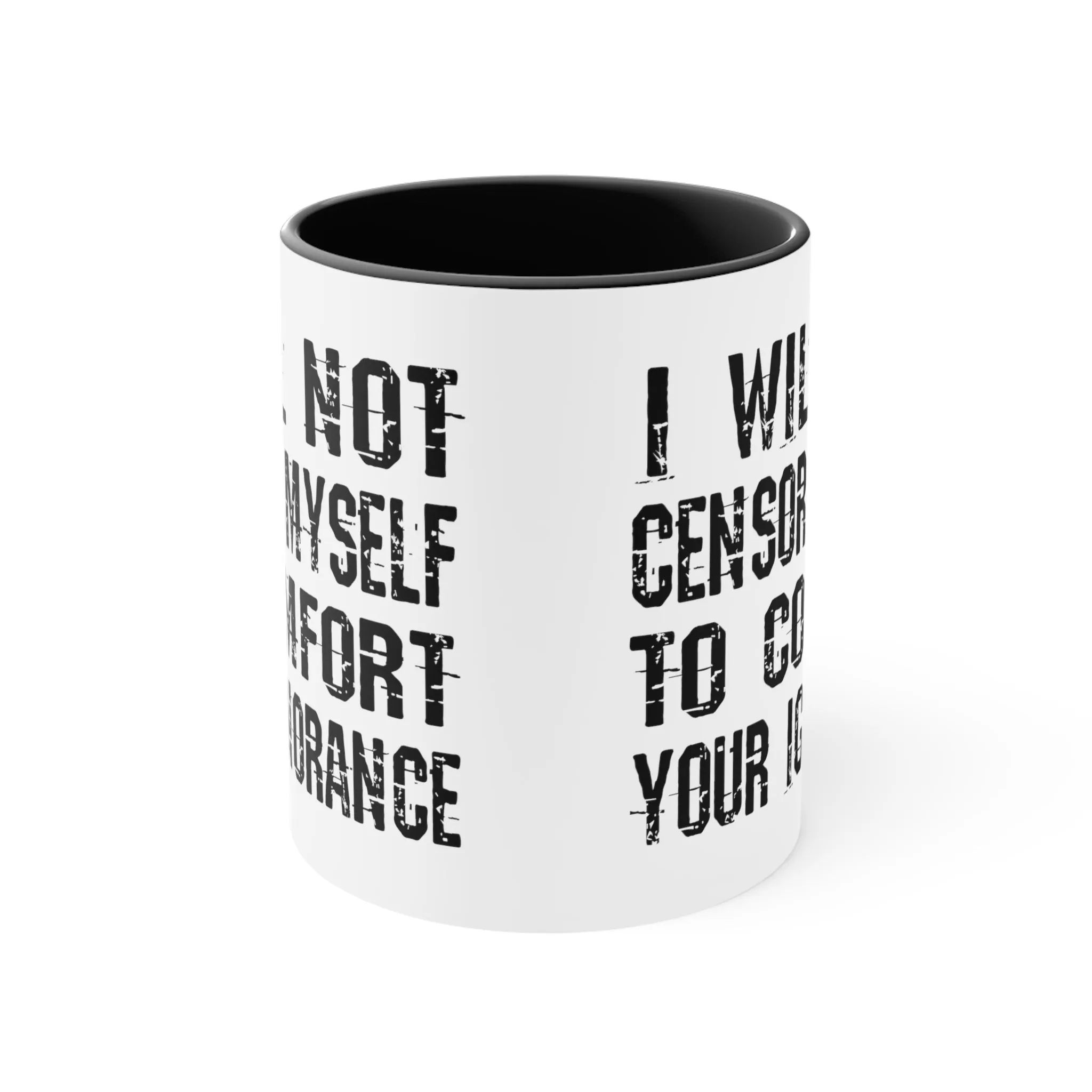 I Will Not Censor Myself Mug