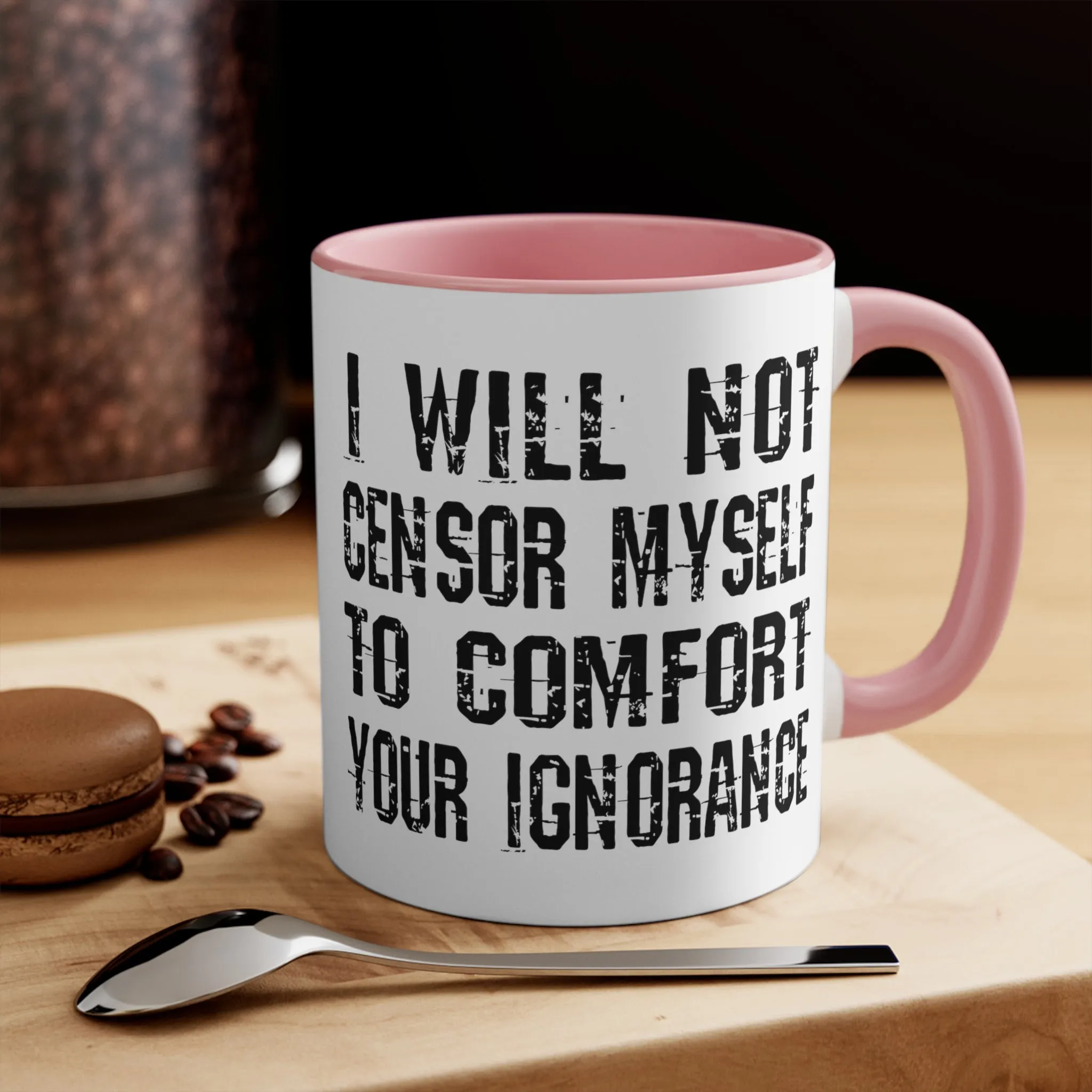 I Will Not Censor Myself Mug