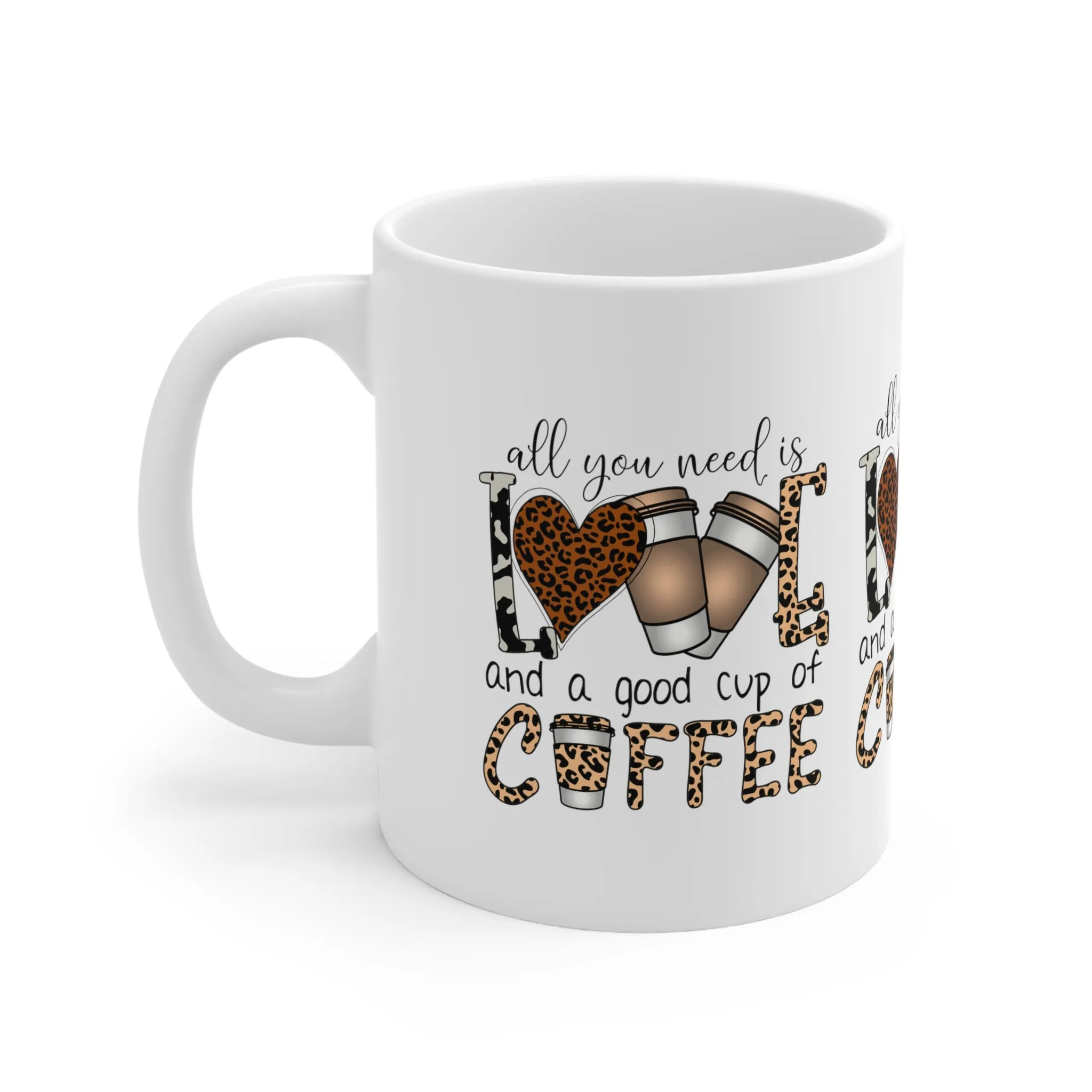 "All you Need is Love and a Good Cup of Coffee" Mug - Mugscity23™️ Free Shipping